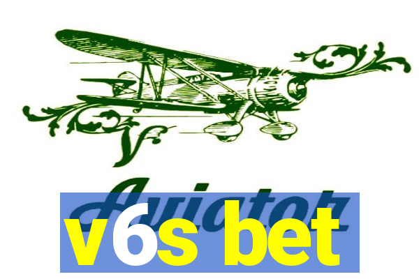 v6s bet